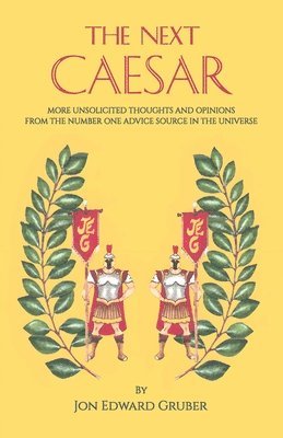 Next Caesar, more unsolicited thoughts and opinions from the number one advice source in the universe