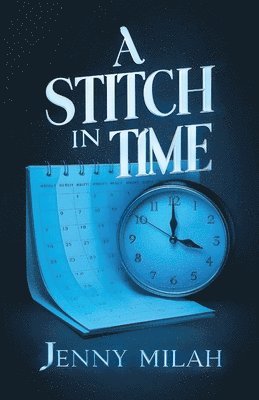 A Stitch in Time 1