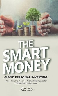 bokomslag Smart Money, AI and Personal Investing