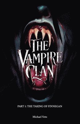 Michael Veto - Vampire Clan, Part 1, Häftad