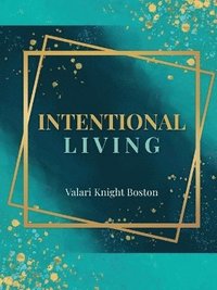 bokomslag Intentional Living