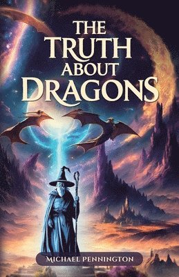 bokomslag The Truth about Dragons