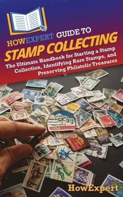 bokomslag HowExpert Guide to Stamp Collecting