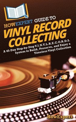 bokomslag HowExpert Guide to Vinyl Record Collecting