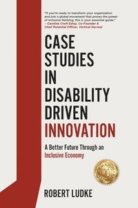 bokomslag Case Studies in Disability Driven Innovation