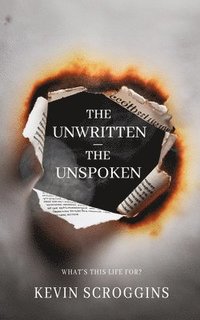 bokomslag The Unwritten - The Unspoken