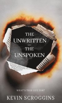 bokomslag The Unwritten - The Unspoken