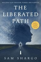 Sam Shargo - Liberated Path, Häftad