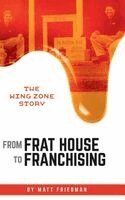 Matt Friedman - From Frat House to Franchising, Inbunden