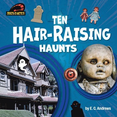 Ten Hair-Raising Haunts
