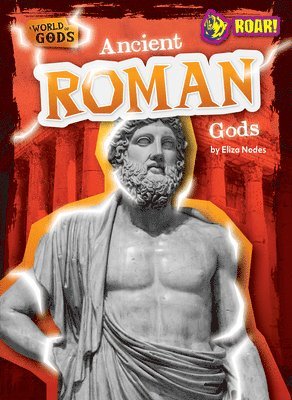 Eliza Nodes - Ancient Roman Gods, Inbunden