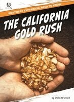 O'Dowd Della - The California Gold Rush, Inbunden