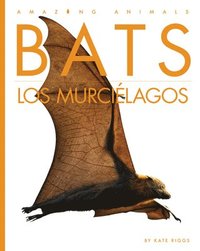 bokomslag Bats / Los Murciélagos: Bilingual Edition