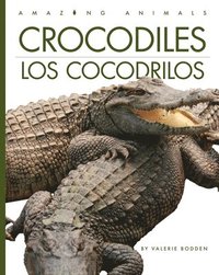 bokomslag Crocodiles / Los Cocodrilos: Bilingual Edition