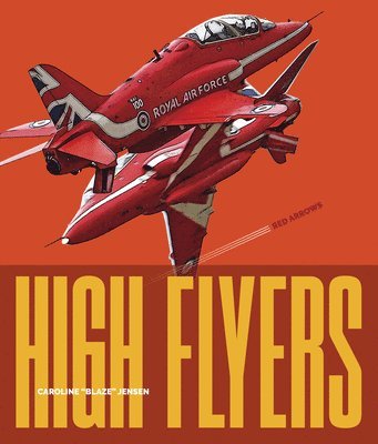 Caroline Jensen - Red Arrows, Inbunden