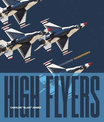 Caroline Jensen - Thunderbirds, Inbunden