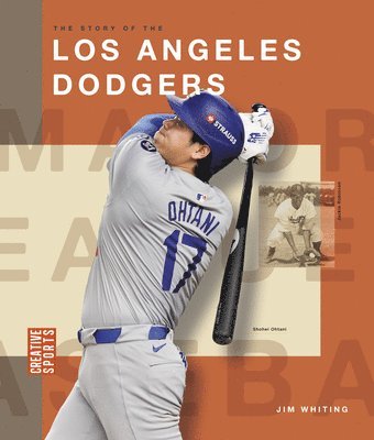 The Story of the Los Angeles Dodgers