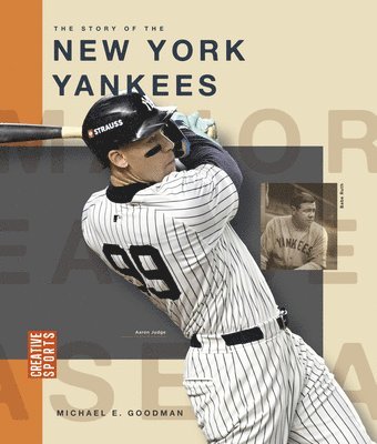Michael E. Goodman - The Story of the New York Yankees, Inbunden