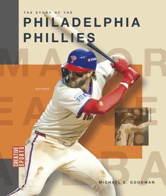 Michael E. Goodman, Michael E Goodman - The Story of the Philadelphia Phillies, Inbunden