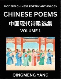 bokomslag Chinese Poems for Kids (Part 1)- Learn Reading Chinese Poetry, Simplified Lessons for Students of Mandarin Chinese, HSK All Levels, Quick and Easy Language Learning Guide for Beginners, Young, Adul...