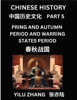 bokomslag Chinese History (Part 5) - Spring And Autumn Period and Warring States Period, Guide to Self-Learn, Easy Lessons for Beginner Students of Mandarin Lan