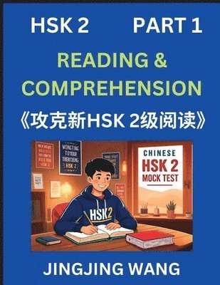 Chinese HSK Level 2 Reading and Comprehension (Part 1)- Mock Test Series for HSK Level 2, A Guide to Self-learn and Pass Mandarin Chinese Test 1