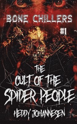 bokomslag The Cult of the Spider People