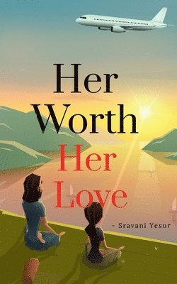 Her Worth, Her Love 1