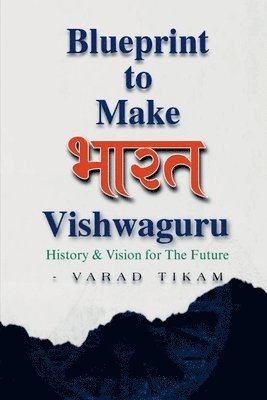 bokomslag BluePrint to Make Bharat Vishwaguru