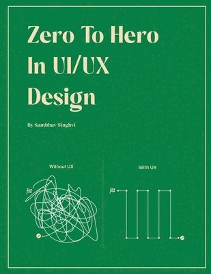 bokomslag Zero to Hero in UX Design