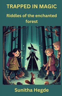 Sunitha Hegde - Trapped In Magic, Häftad