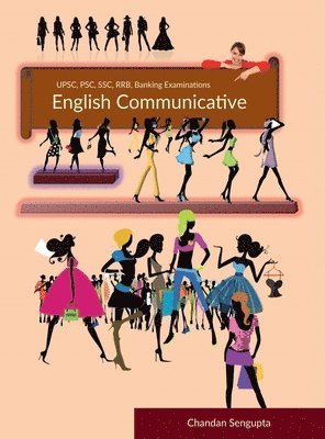 Chandan SenGupta, Chandan Sengupta - UPSC, PSC, SSC, RRB, Banking Examinations English Grammar Part IV, Inbunden