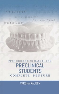 bokomslag Prosthodontics Manual for Preclinical Students-Complete Denture