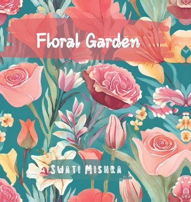 Floral Garden 1