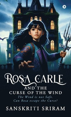 bokomslag Rosa Carle And The Curse of The Wind