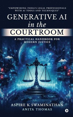 Generative AI in the Courtroom 1