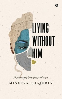 Living Without Him 1