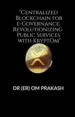 "Centralized Blockchain for e-Governance
