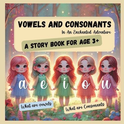 Vowels and Consonants - In An Enchanted Adventure 1