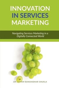 bokomslag Innovation in Services Marketing