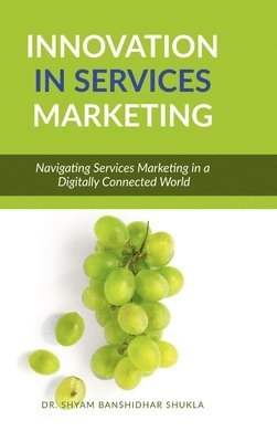 Innovation in Services Marketing