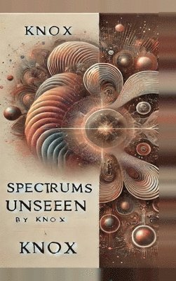 Spectrums Unseen 1