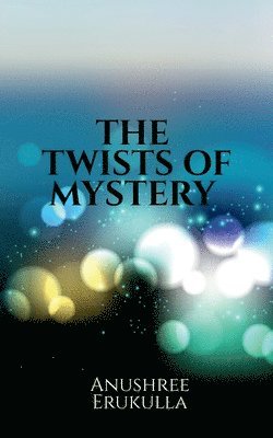 The Twists of Mystery 1