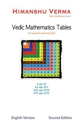 Himanshu Verma - Vedic Mathematics Tables, Häftad