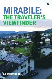 bokomslag Mirabile: The Traveler's Viewfinder