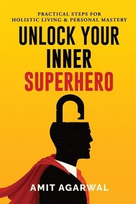 bokomslag Unlock Your Inner Superhero