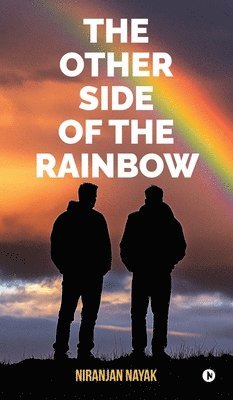 Niranjan Nayak - Other Side of the Rainbow, Inbunden