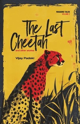 bokomslag The Last Cheetah and Other Stories