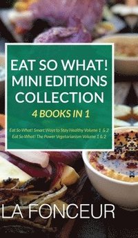 bokomslag Eat So What! Mini Editions Collection