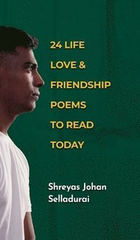 bokomslag 24 Life Love and Friendship Poems To Read Today